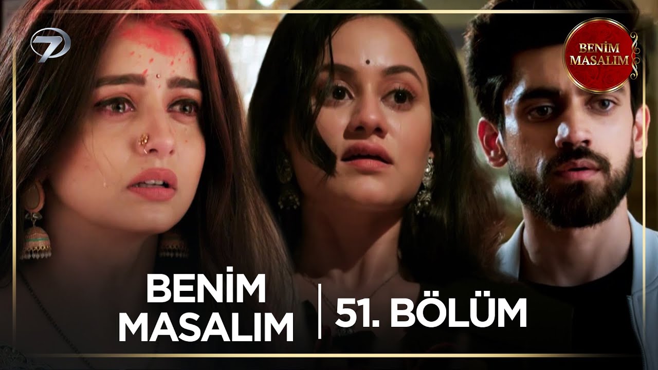 Benim Masalım Hint Dizisi | 51. Bölüm | 26 Ekim 2024   @kanal7