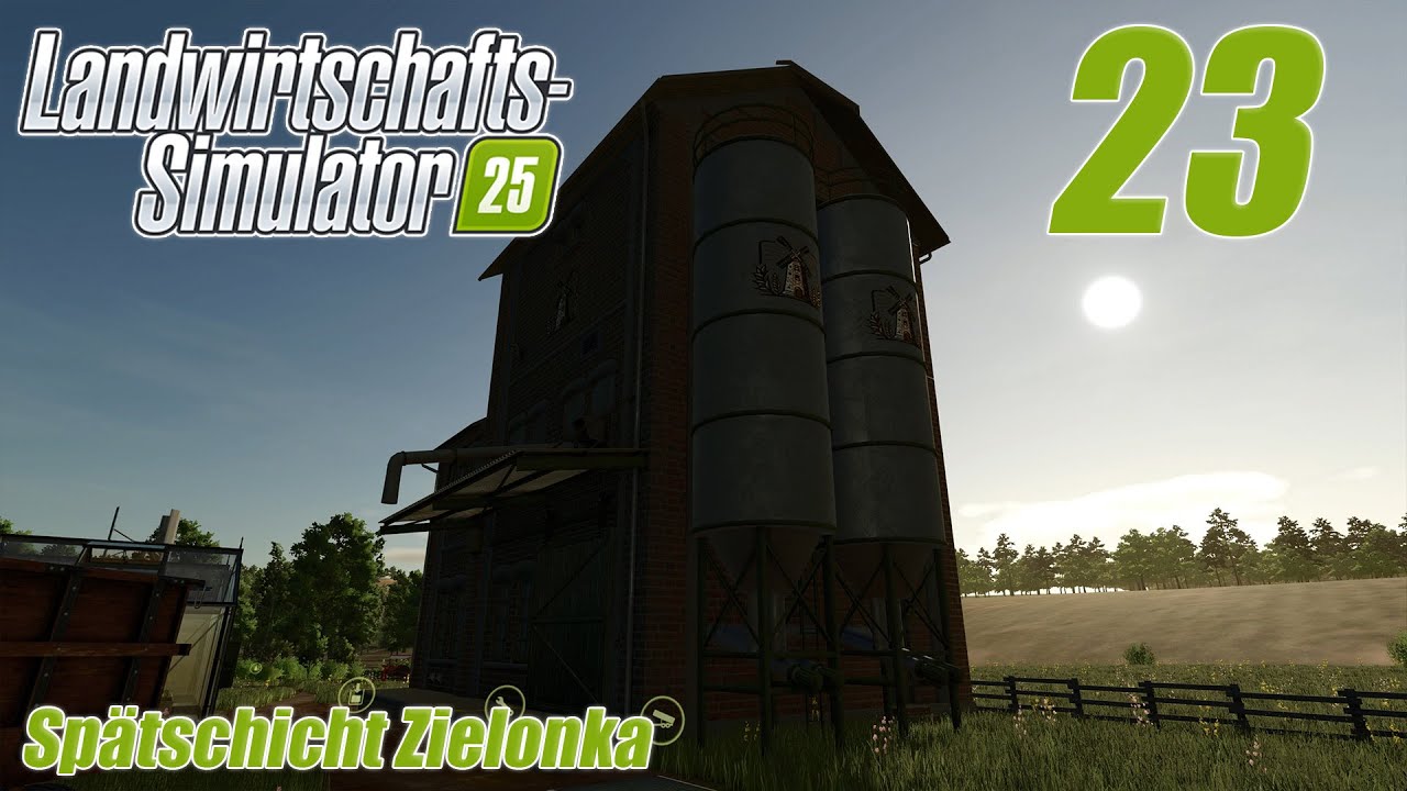 Willkommen zur Spätschicht in Landwirtschaft Simulator 25 #23 Futtermühle wurde erbaut!