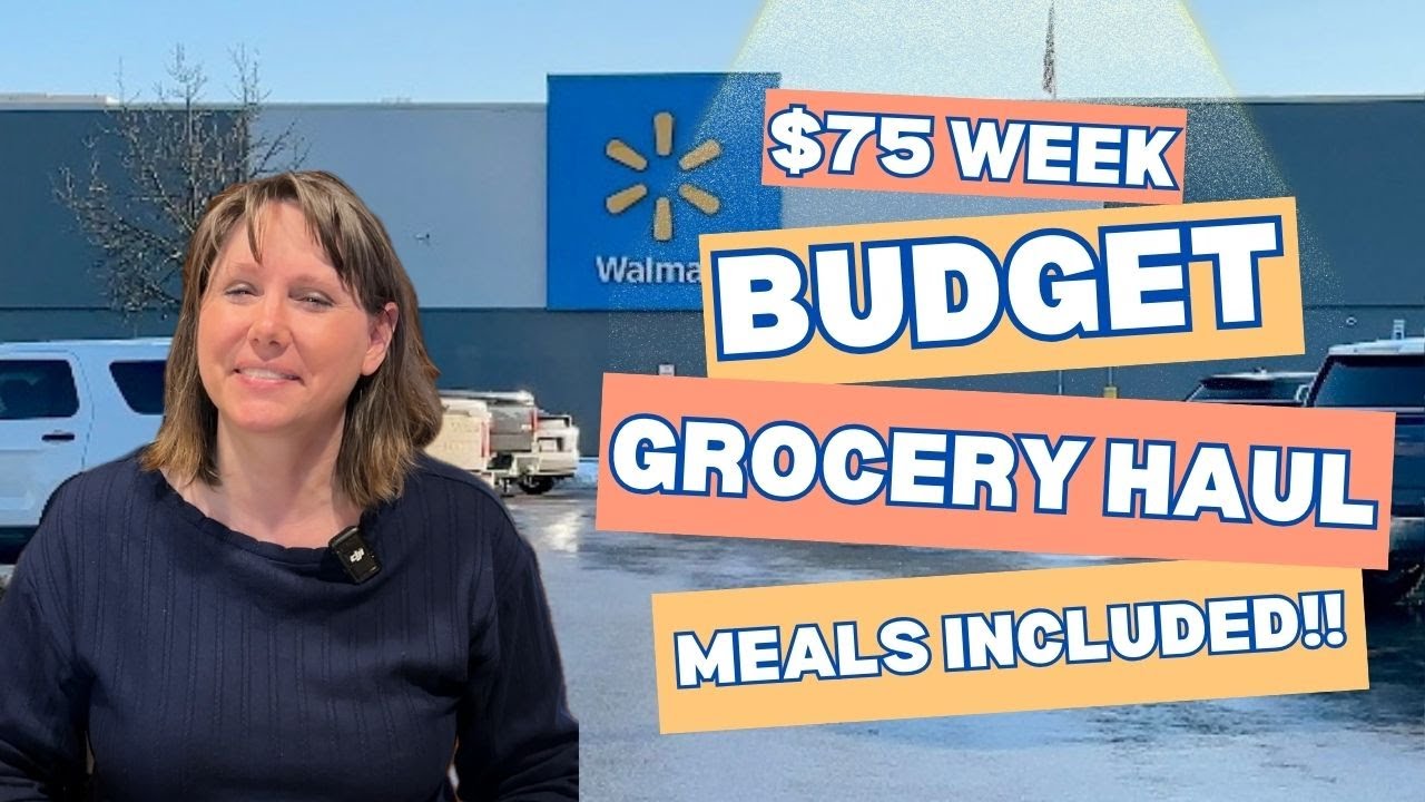$75 Budget Grocery Haul | Meals Included