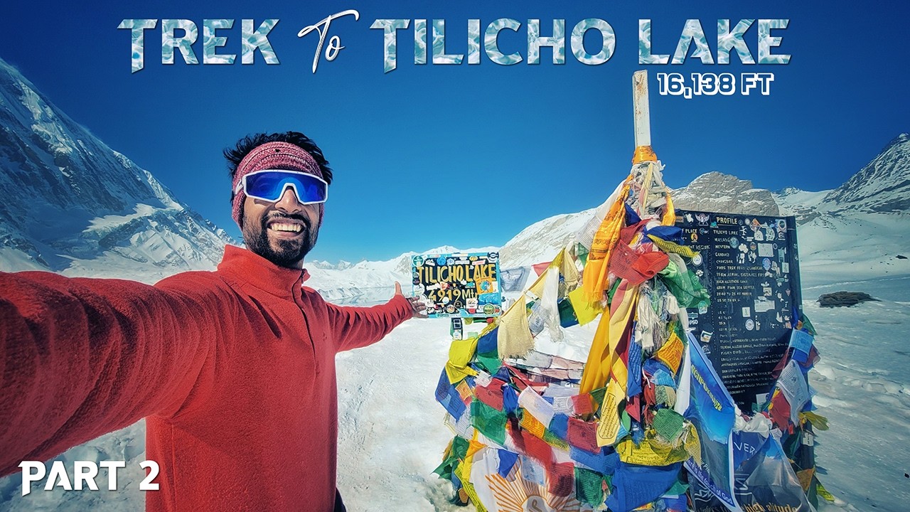 TILICHO LAKE : A Nature's Masterpiece in NEPAL 🇳🇵