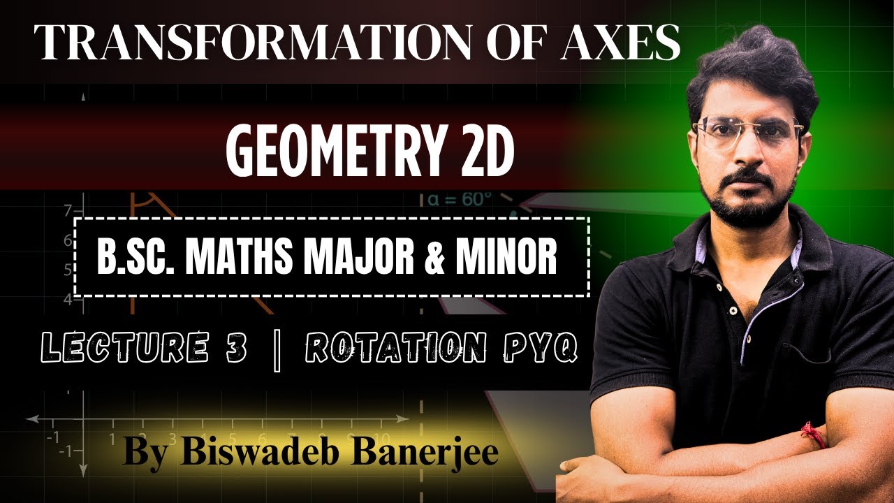 Rotation in Geometry (2D) | PYQ Solution | B.Sc Maths Major & Minor | Coordinate Geometry
