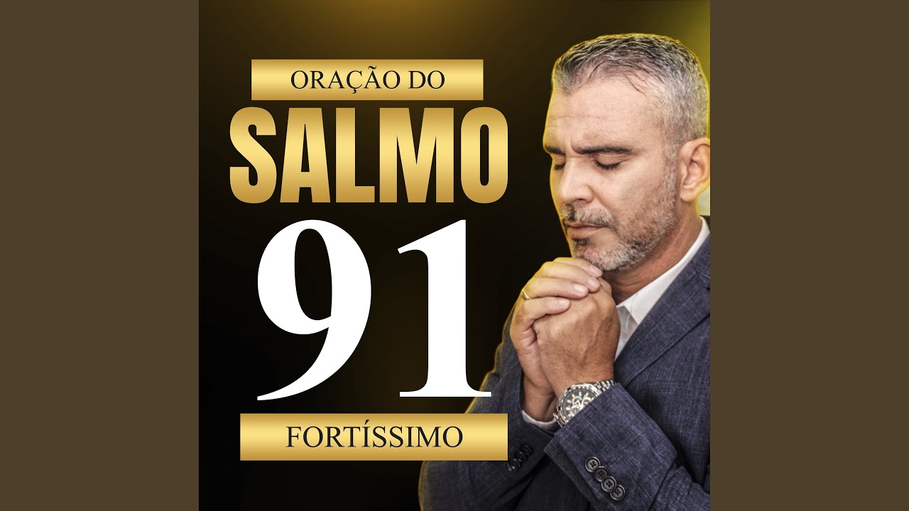 Oração do Salmo 91 Fortíssimo
