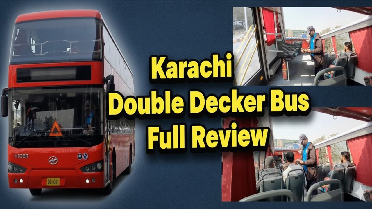 Karachi Double Decker Bus | Full Review & Experience