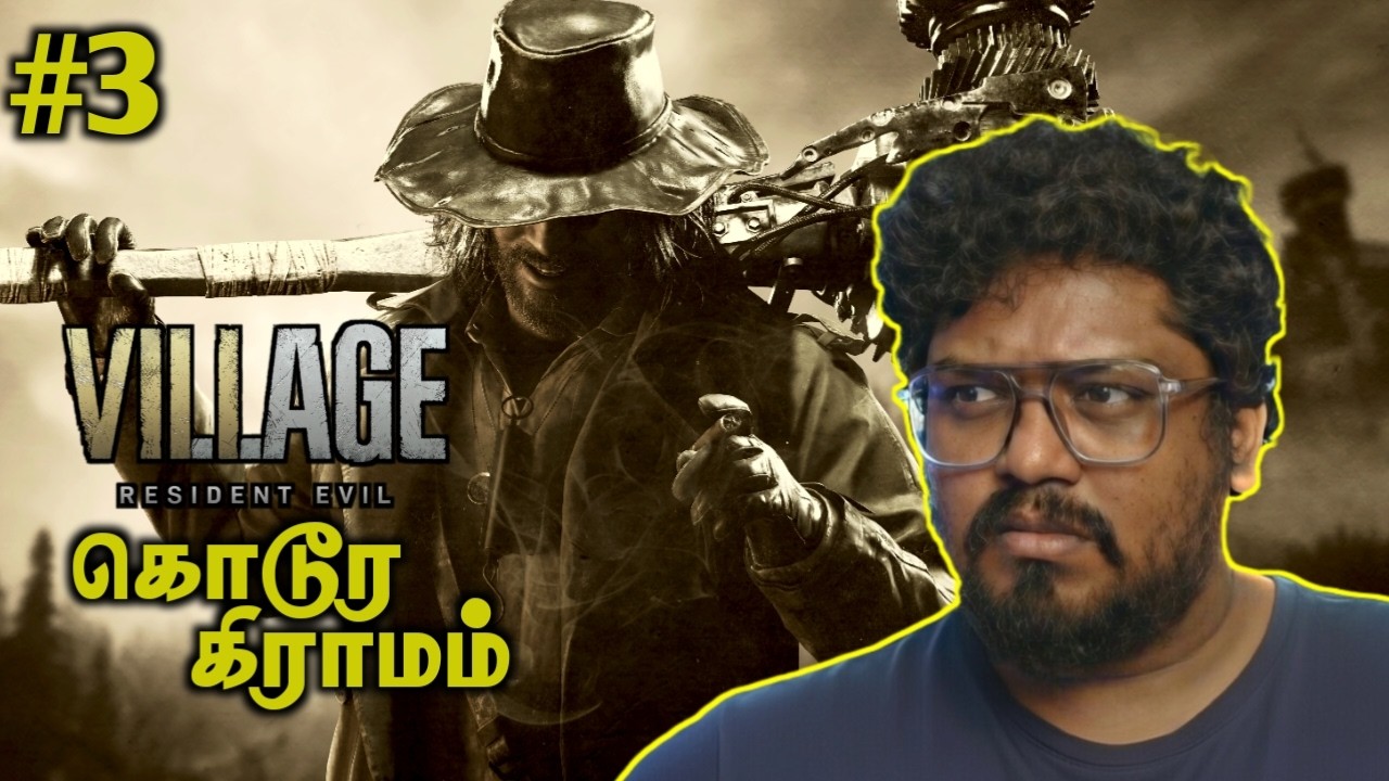 RESIDENT EVIL VILLAGE!! FIRST TIME!! 💥🔥PART 3  தமிழ் GAMEPLAY!!