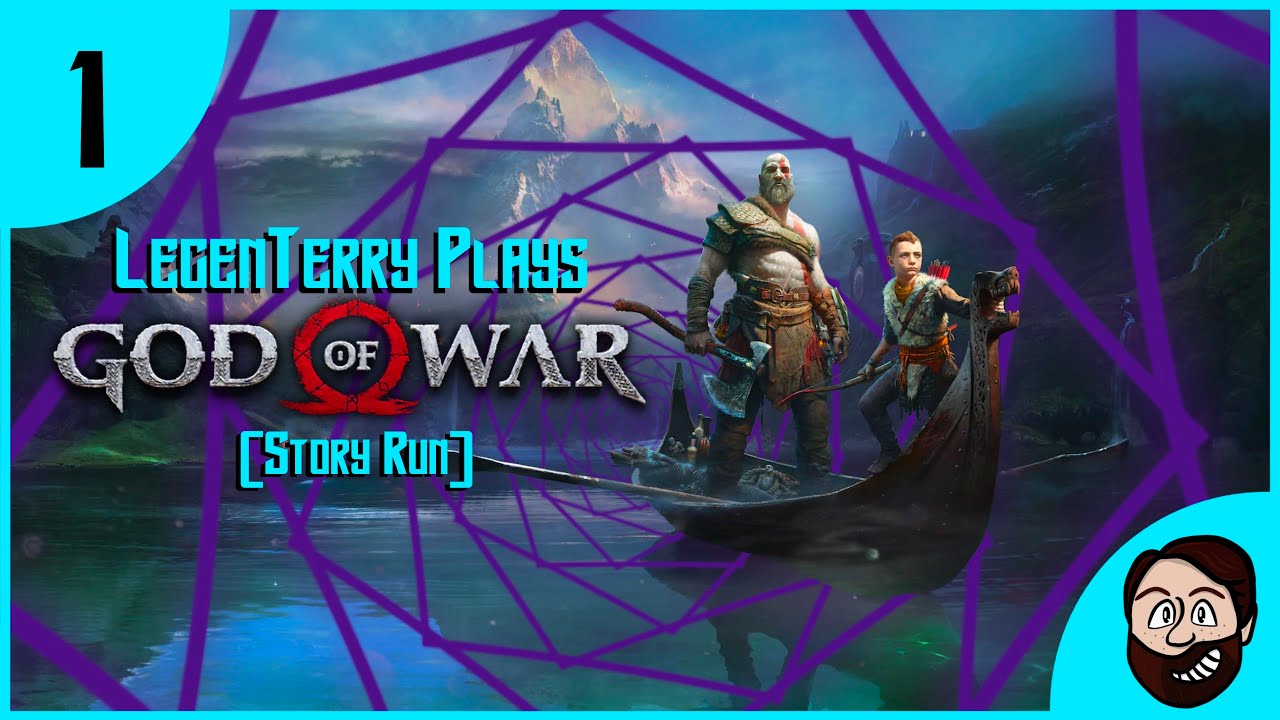 LegenTerry Plays - God of War (2018) Story Run, Part 1