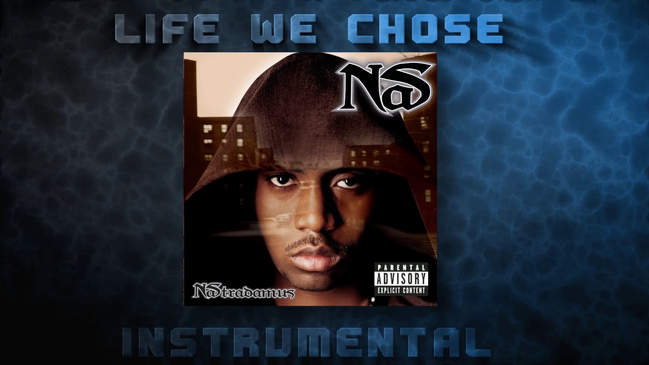 Nas - Life We Chose Instrumental 2019