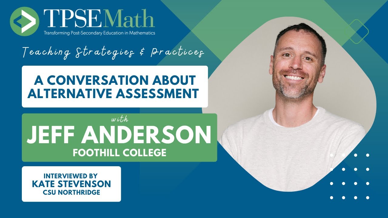 TPSE Math | Interview with Jeff Anderson (Foothill College) and Kate Stevenson (CSU Northridge)