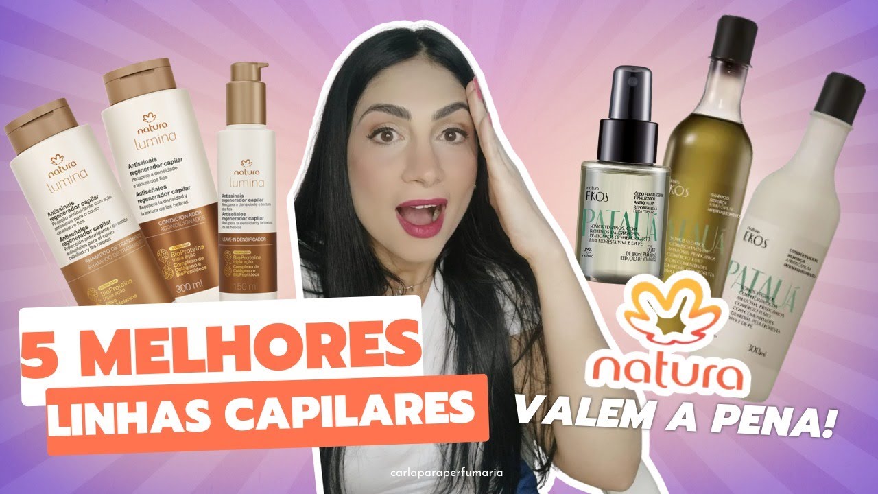 As 5 melhores linhas para cabelos Natura: as que realmente valem a pena? 🌿💇‍♀️