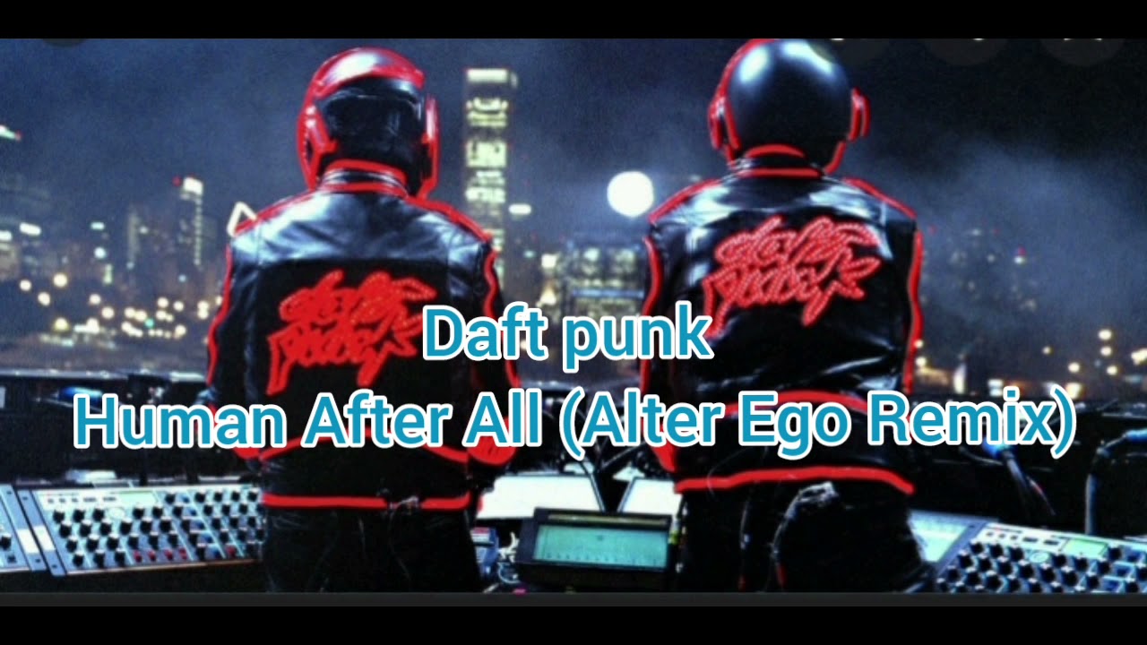 Every Samples from Daft punk Album : Human After All
