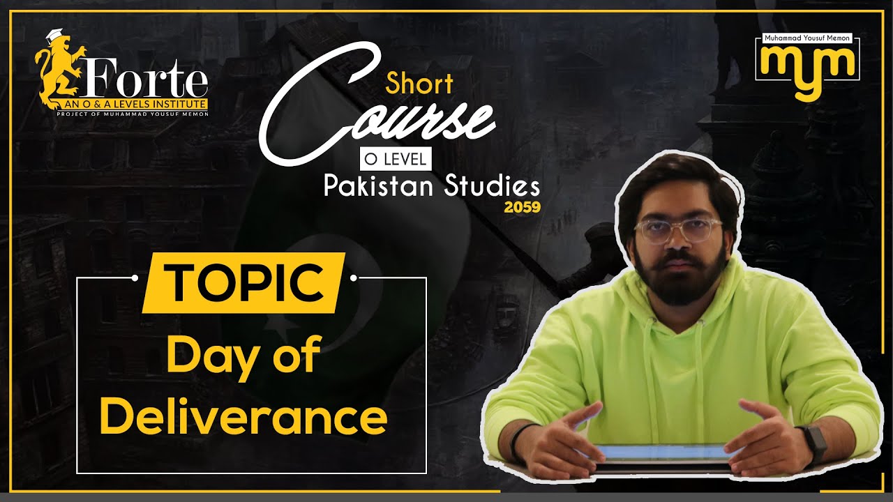 Day of Deliverance | Olevel Pakistan Studies | 2059/01 | Muhammad Yousuf Memon