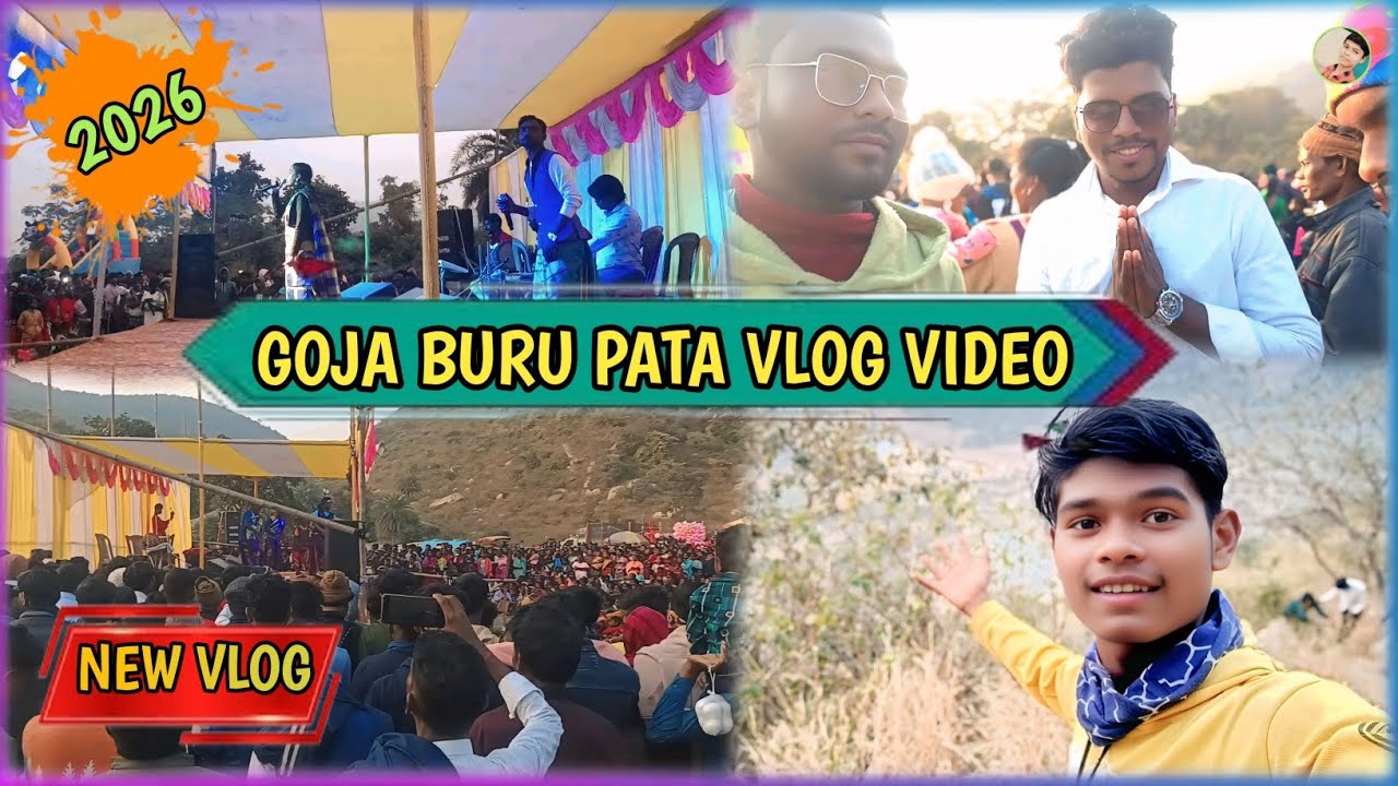 GOJA BURU PATA VLOG VIDEO//NEW SANTALI FANSEN VIDEO 2026