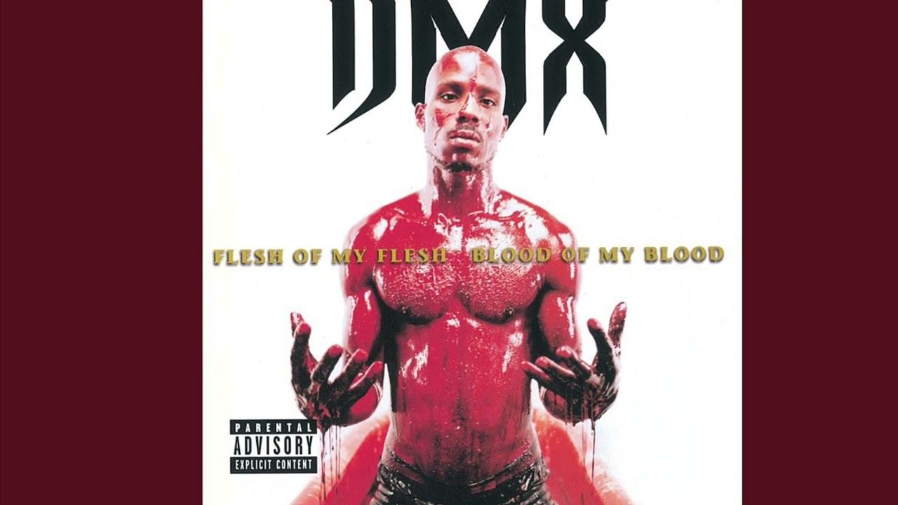 DMX Flesh of My Flesh Blood of My Blood￼ ￼ official instrumental￼