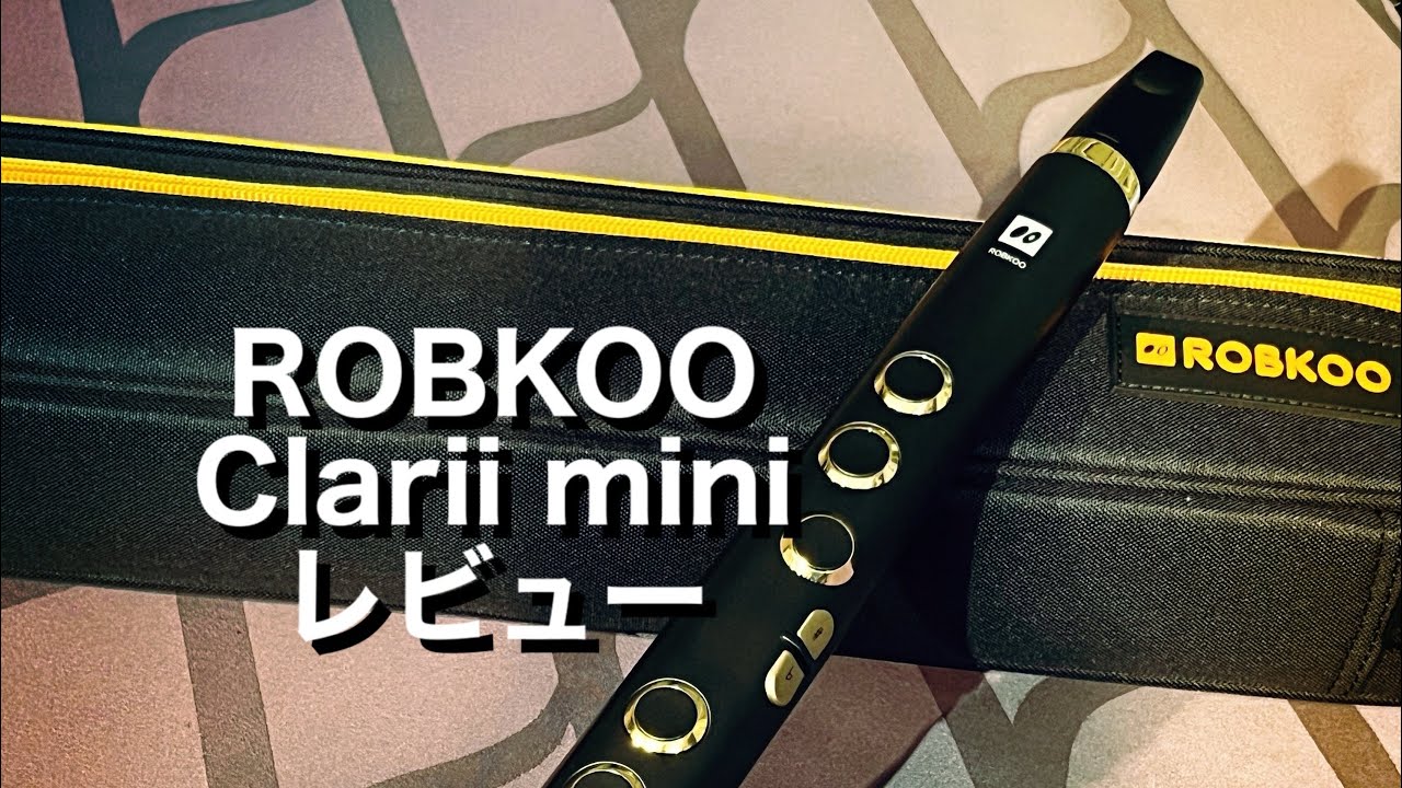 ROBKOO Clarii miniをレビュー　新世代ウィンドシンセサイザー Clarii miniを御紹介