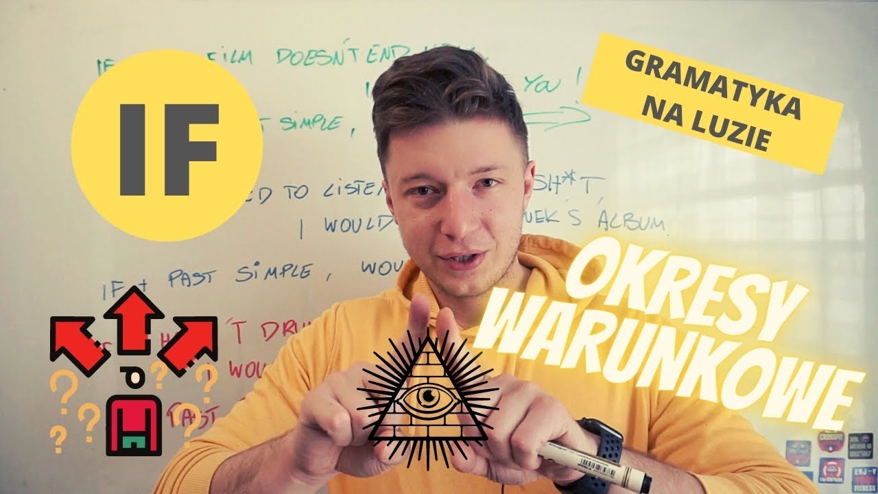 Okresy warunkowe (CONDITIONALS) [Gramatyka na luzie]