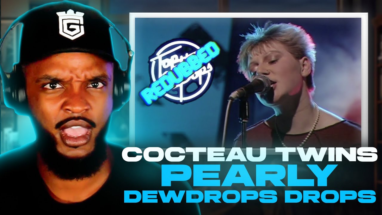 🎵 Cocteau Twins - Pearly Dewdrops Drops (Live on OGWT) REACTION