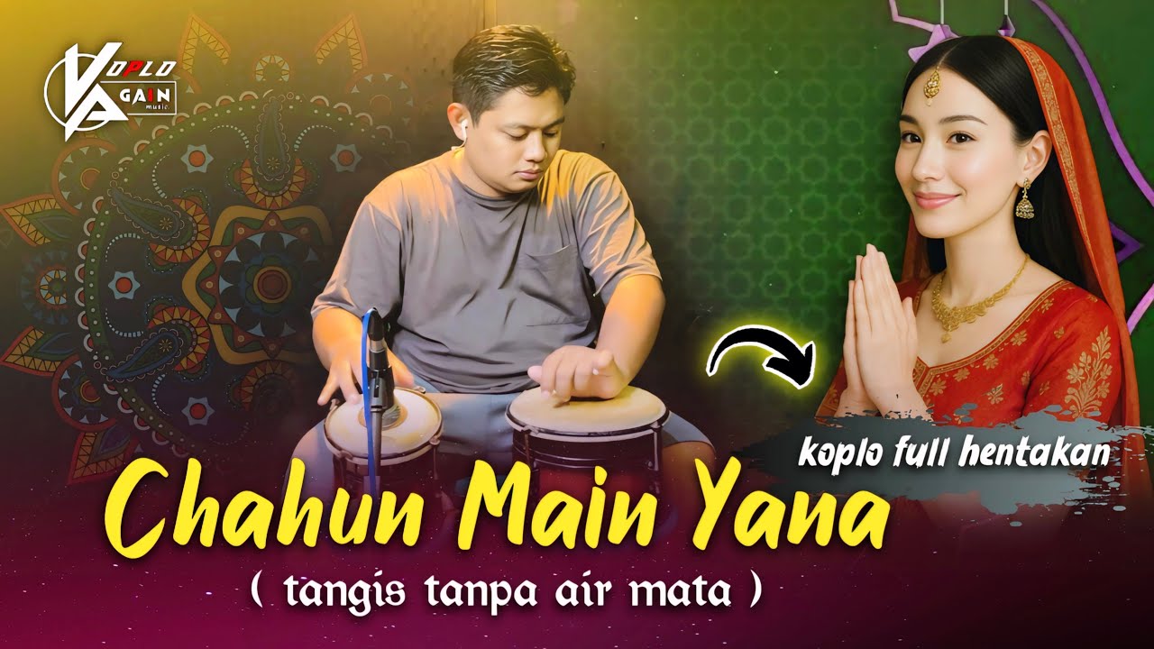 TANGIS TANPA AIR MATA TAPI VERSI ORIGINAL ( CHAHUN MAIN YANA ) KOPLO AGAIN FULL JAPP