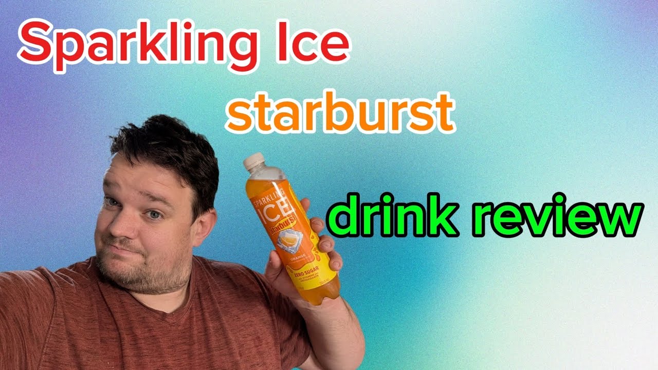 Taste test sparkling Ice starburst: full review