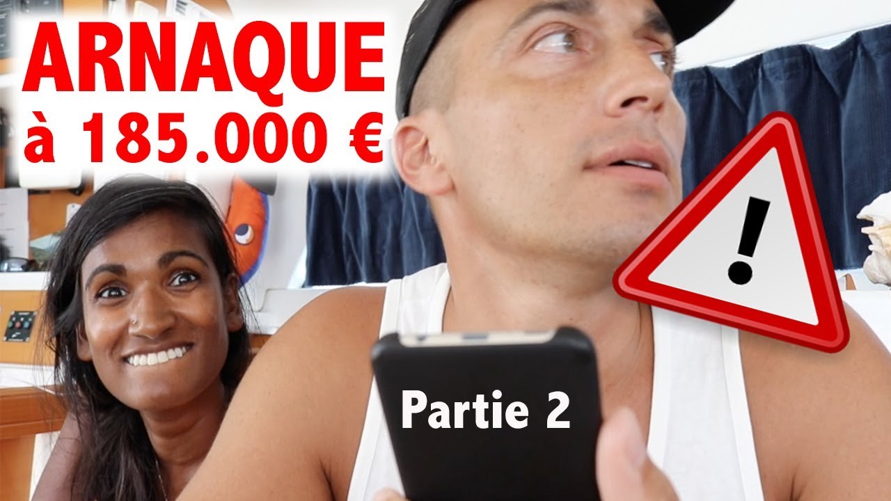 GROSSE ARNAQUE SUR INTERNET - Partie 2