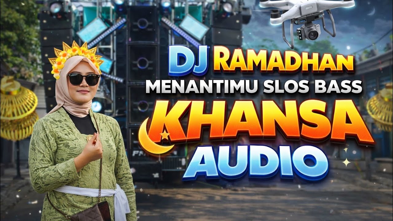DJ Ramadhan  2026 ⚡ slow Bass | Khansa Audio slow bass