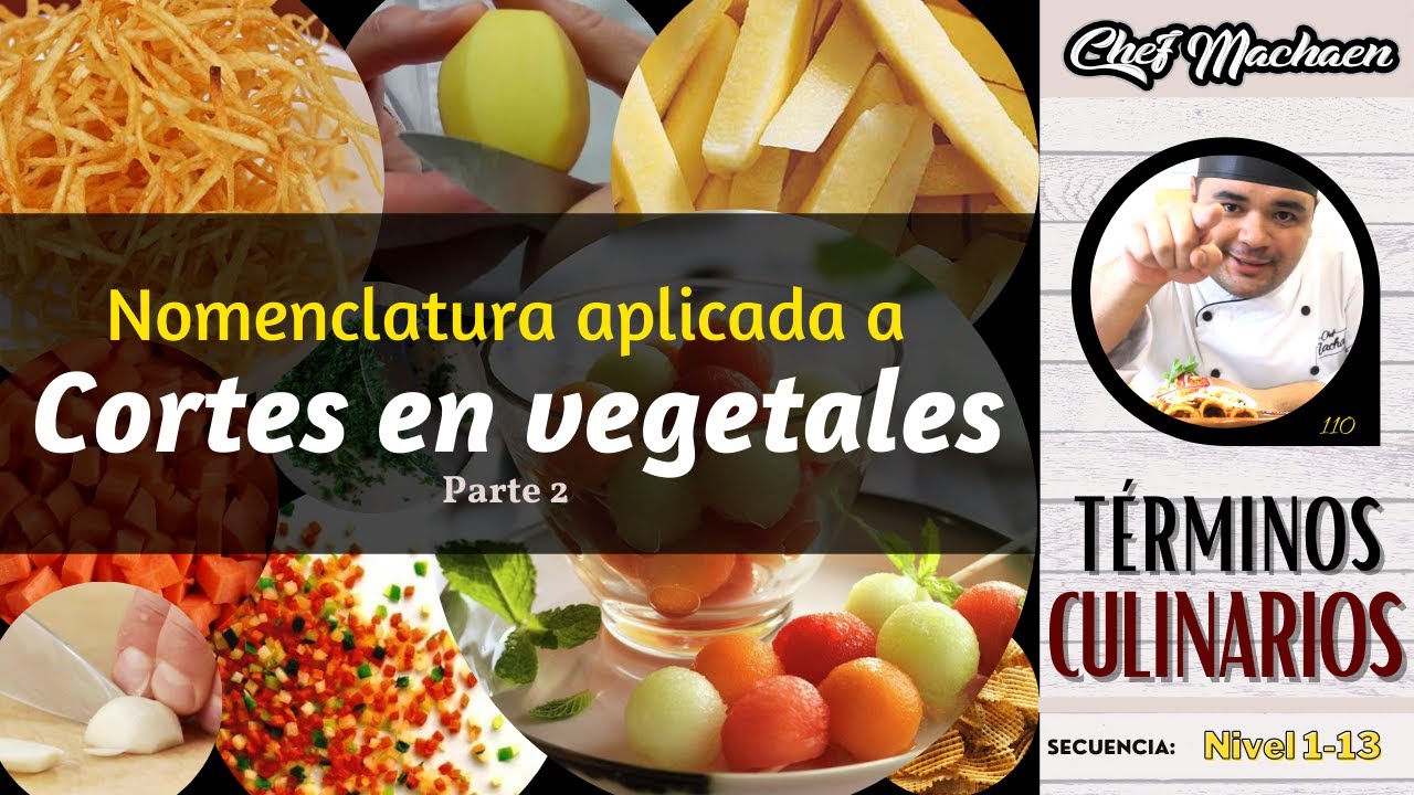 Tipos de Cortes Básicos en Cocina | Parte 2 | Términos Culinarios | Curso de Cocina | Nivel1-13