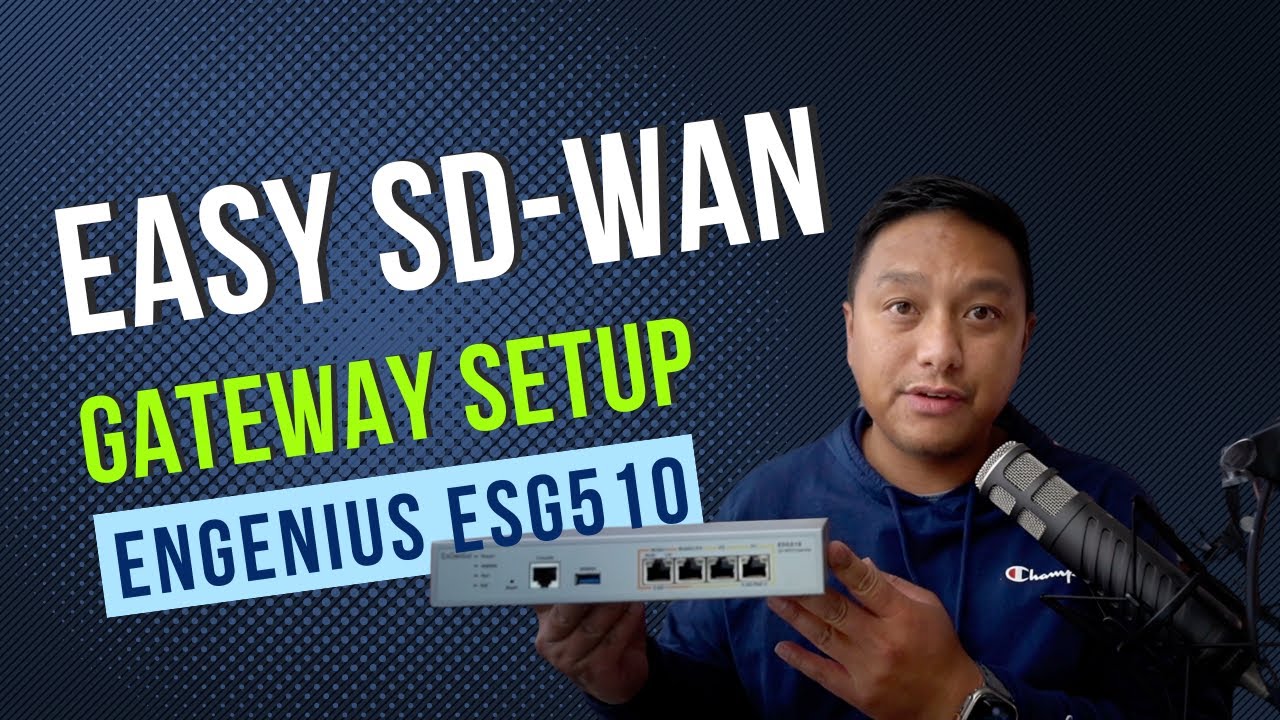 Easy SD-WAN Gateway Setup with the EnGenius ESG510