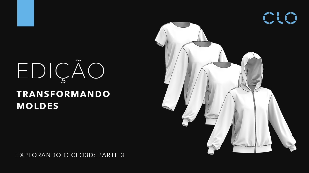 Explorando o CLO 3D | Parte 3 | Edição de moldes