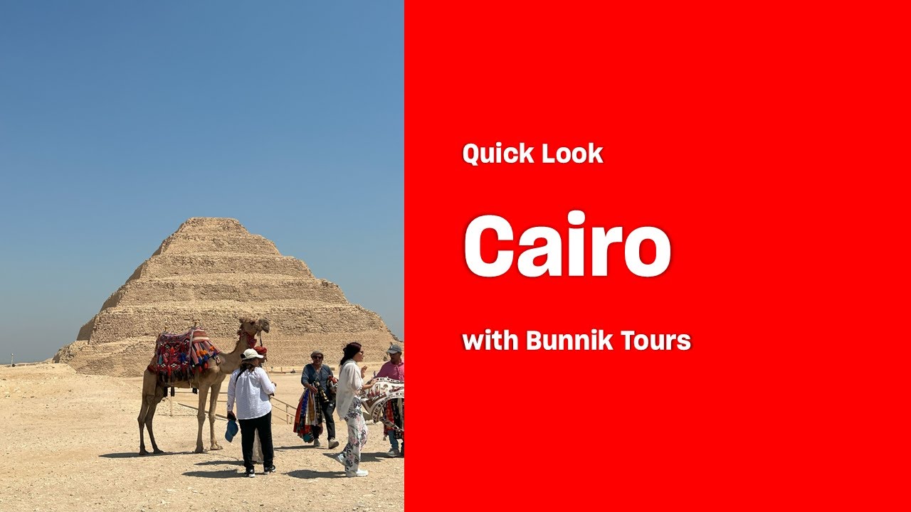 Cairo Quick Look with Bunnik Tours