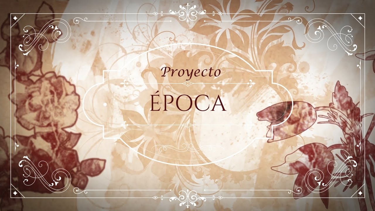 PRESENTACION  PROYECTO ÉPOCA, DT de @NuriaScrapandTips