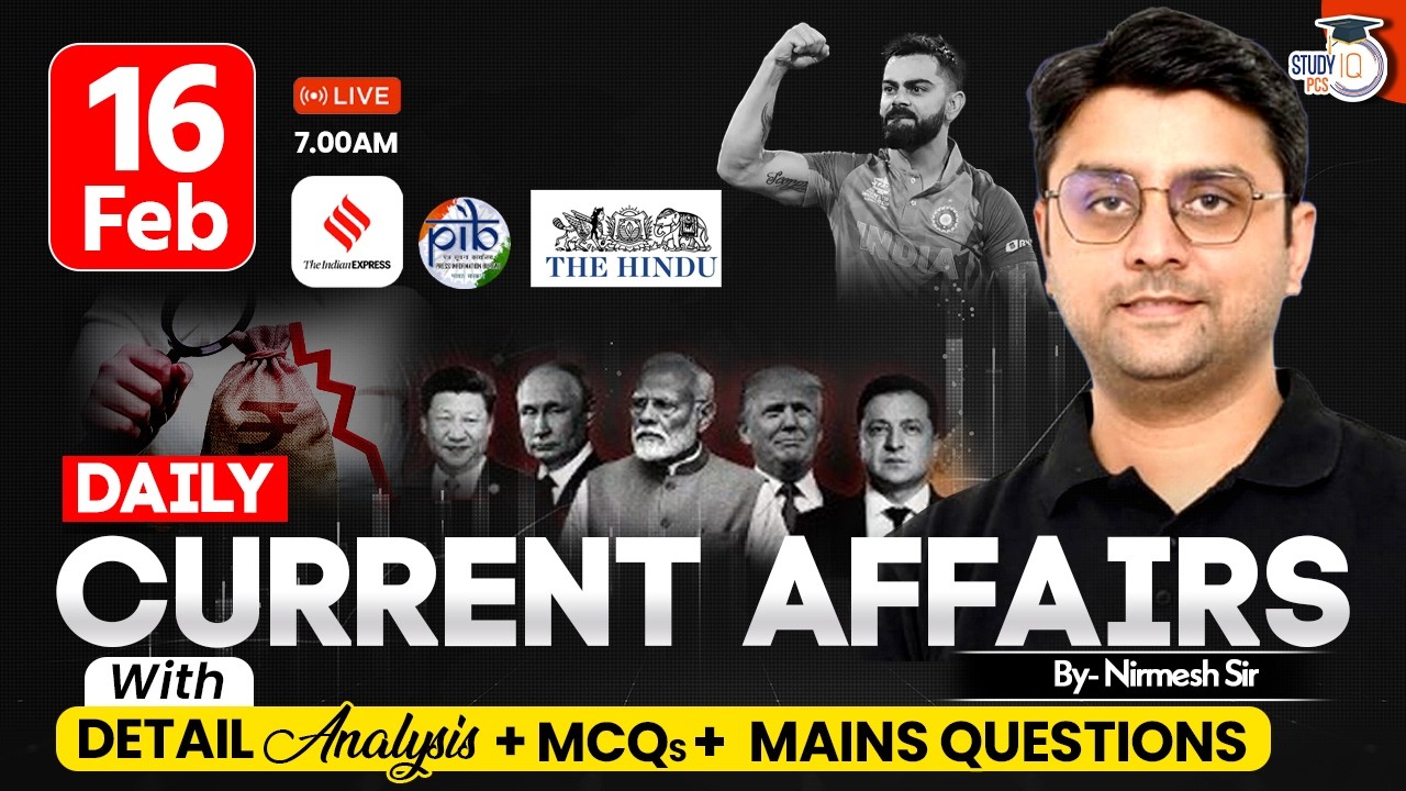 Current Affairs 2026 Today | 16 February 2026 Current Affairs | Daily Current Affairs By Nirmesh Sir