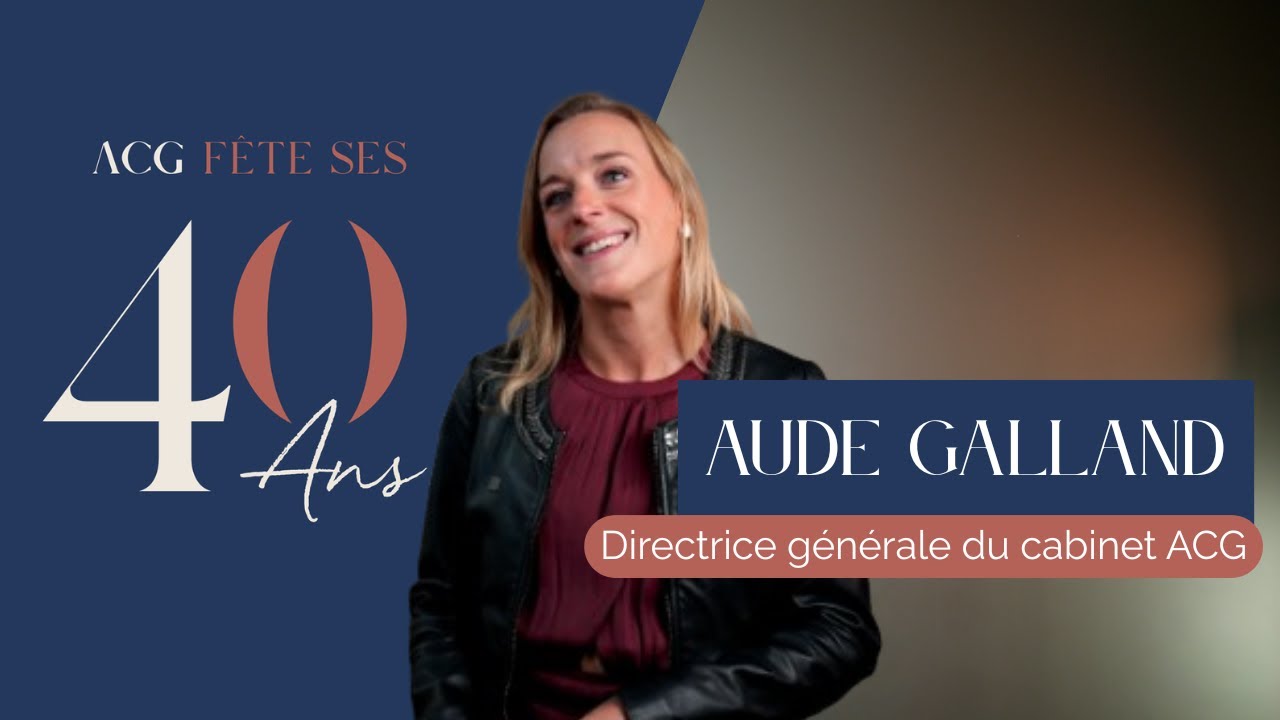 40 ans d'ACG : Aude Galland, directrice générale du cabinet