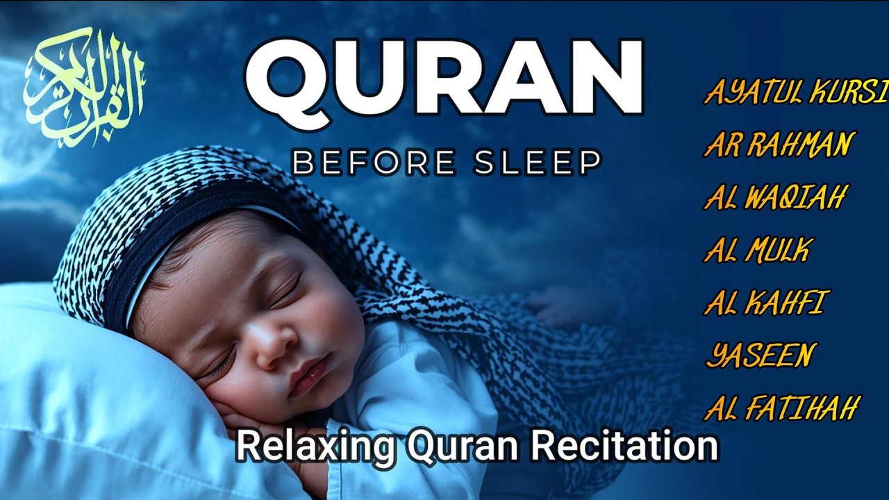 🌙 Qur'on Uyqu Uchun | Tinchlantiruvchi Oyatlar | Oyat Kursiy, Yasin, Ar-Rahmon