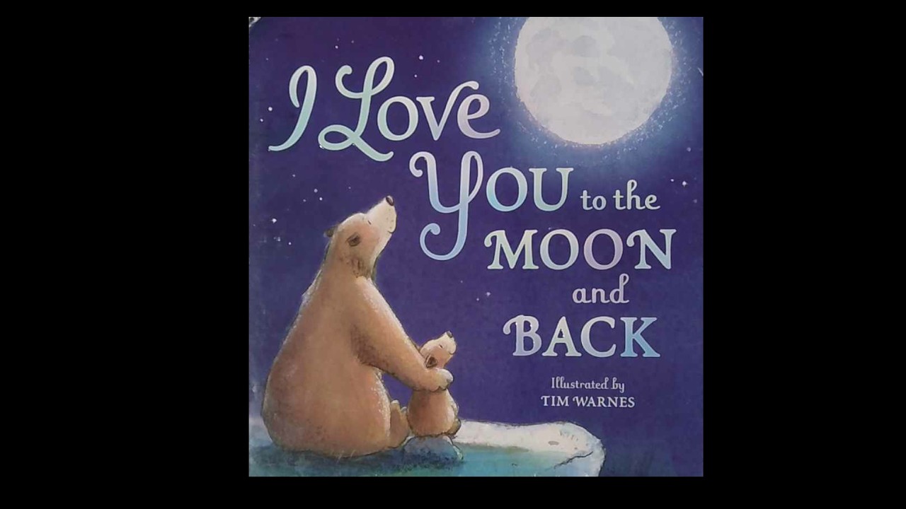 i love you to the moon and back