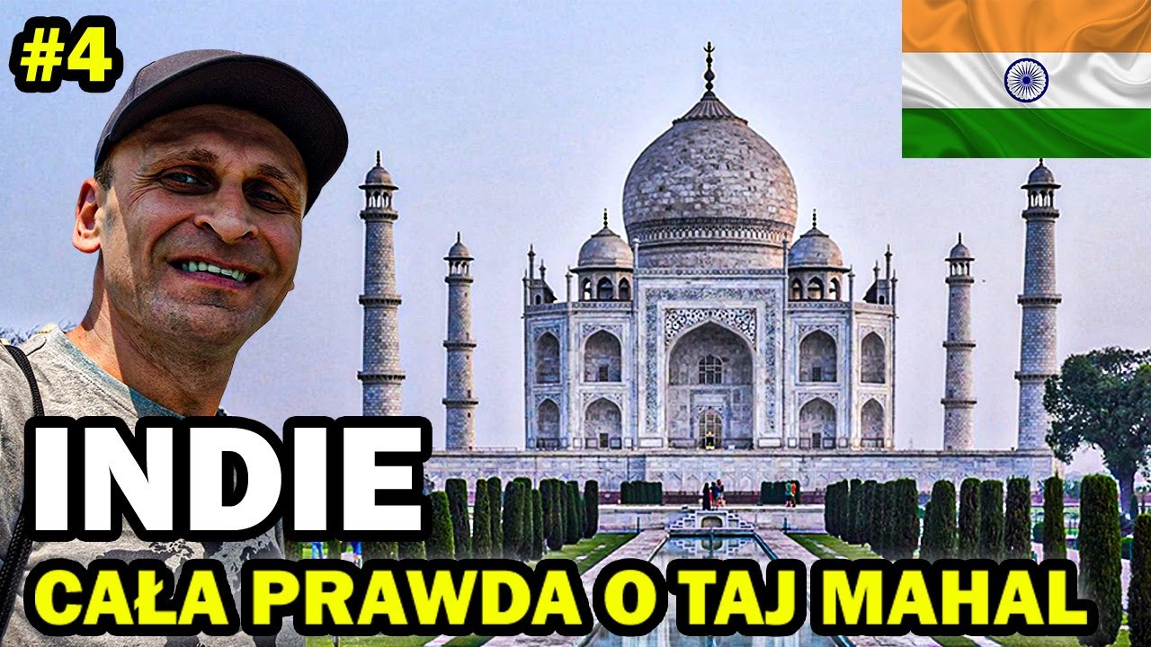 Taj Mahal i Czerwony Fort - Miłosna historia, która zmieniła świat - INDIE 🇮🇳