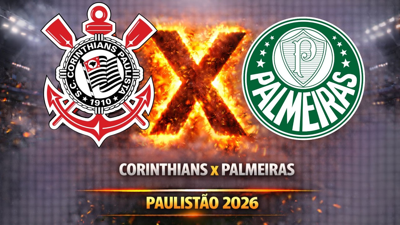 CORINTHIANS X PALMEIRAS [Simulação] | Campeonato Paulista 2026