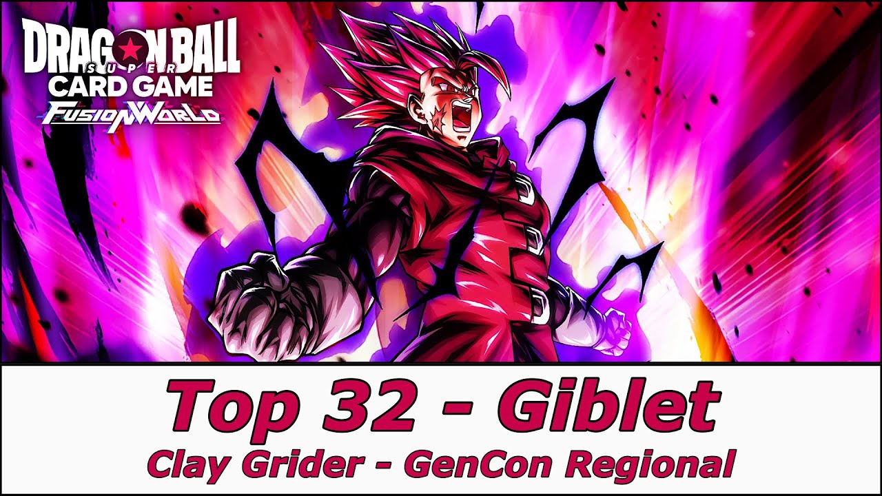 Профиль колоды Giblet — Топ-32 GenCon Regional — Dragon Ball Fusion World