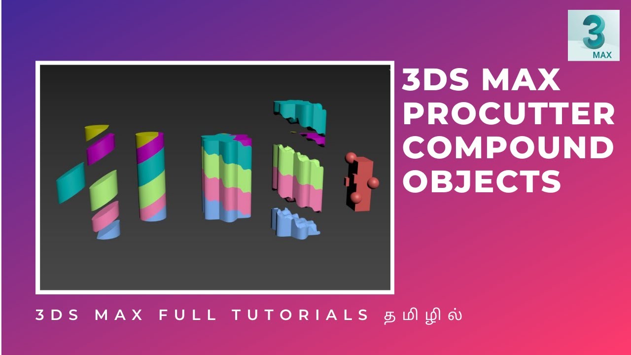 ProCutter | Compound objects | 3ds max tutorials Tamil | SMT