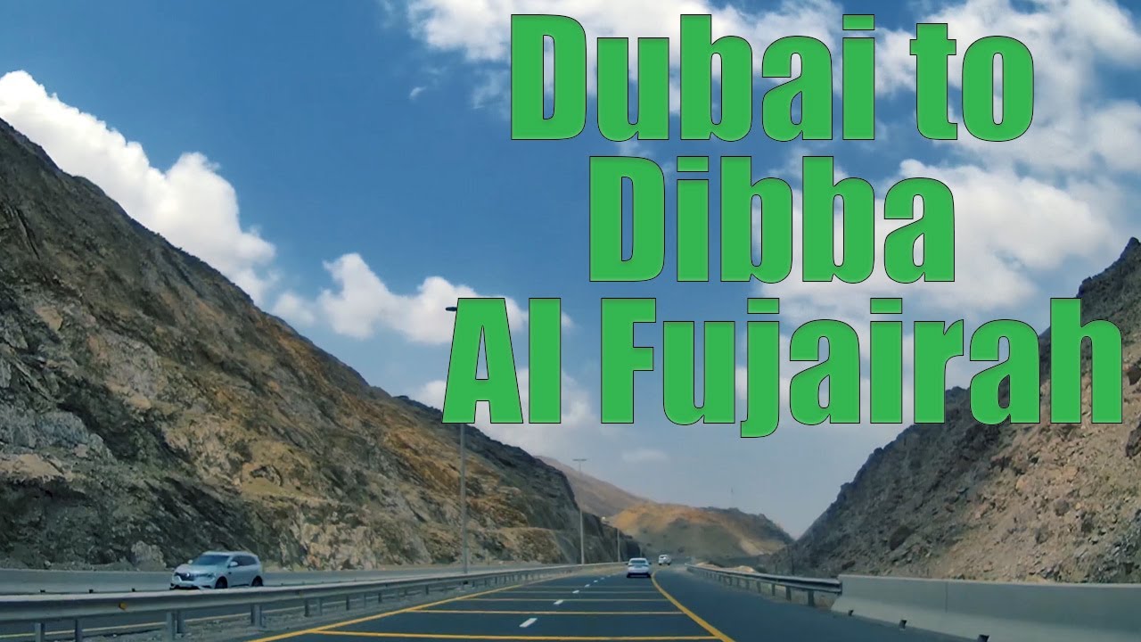 Dubai - Dibba Al Fujairah drive 2019 ( 1440p )