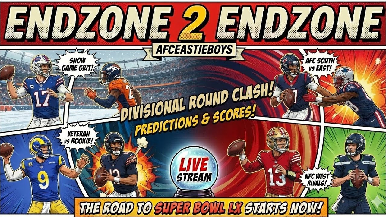🔥 THE ELITE EIGHT: NFL Divisional Round Mega-Preview! | Endzone 2 Endzone | AFCEASTIEBOYS Live! 🏆🏈