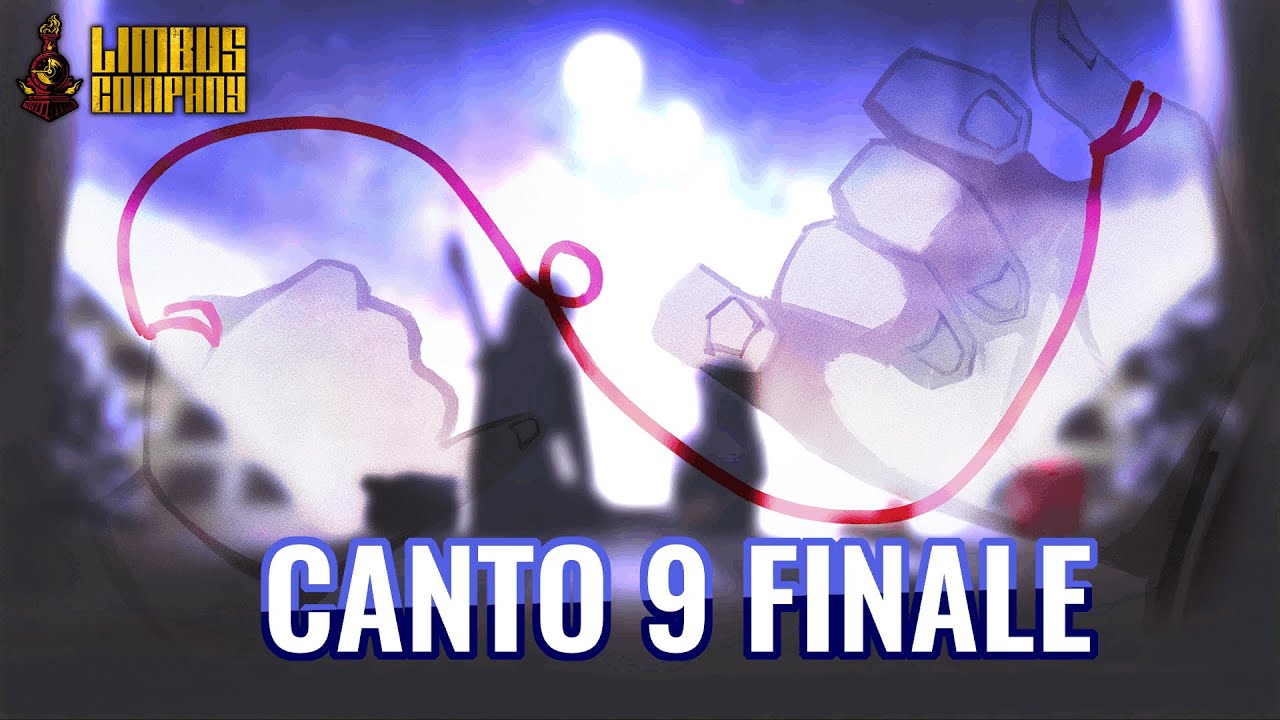 [ Limbus Company ] | The End Is Near | Canto 9 Part 3