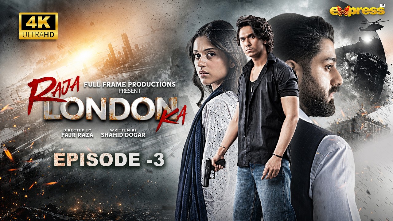 Raja London Ka Episode 3 [ENG SUB] 8th June 2026 | Samar Jafri | Zaviyar Ejaz | Ameema Saleem