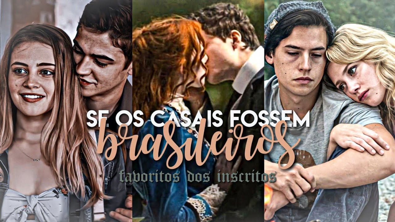 SE OS CASAIS FOSSEM BRASILEIROS #17 - ESPECIAL FAVORITOS DOS INSCRITOS