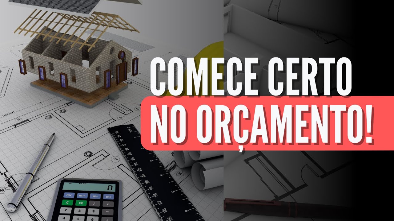 Como Começar um Orçamento de Obra Sem Complicar
