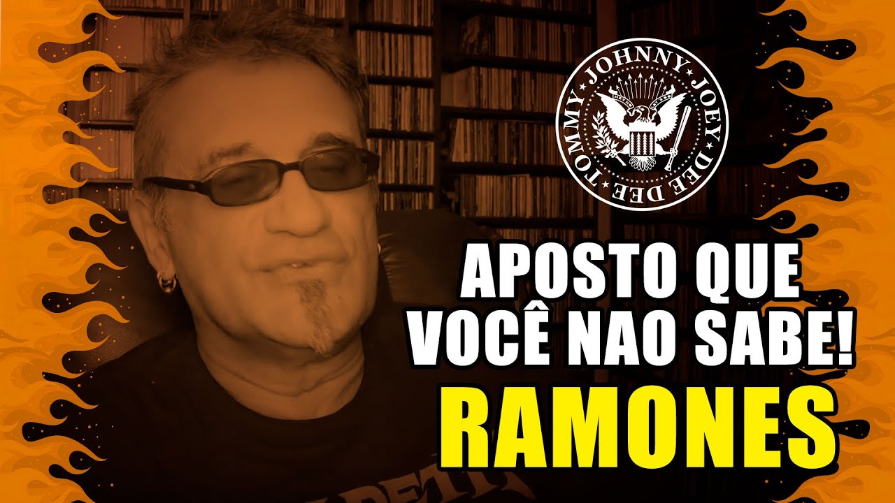 Ramones - Aposto Que Você Não Sabe
