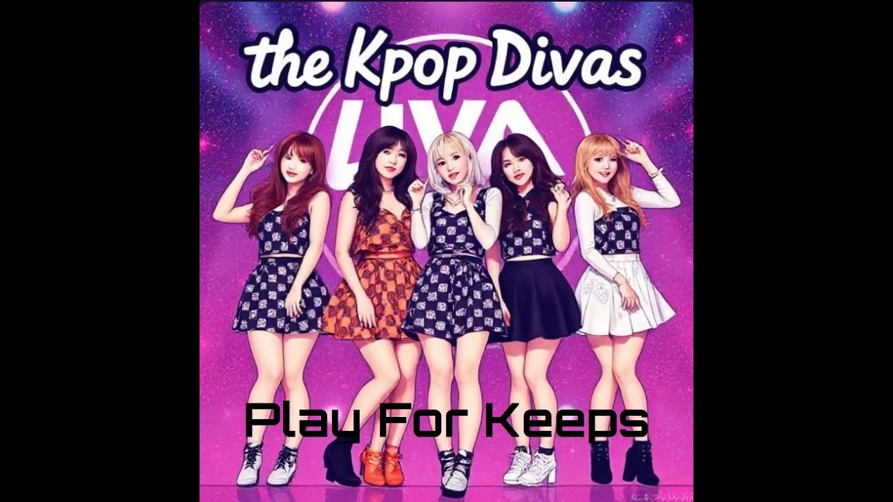 Play For Keeps FULL ALBUM by The KPOP Divas