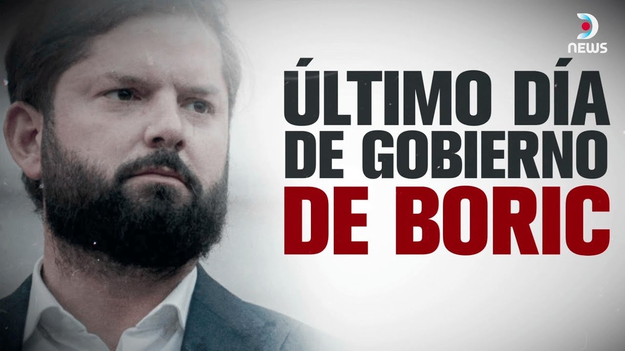 🇨🇱 Termina el gobierno de Gabriel Boric en Chile y José Antonio Kast se prepara para asumir | DNews