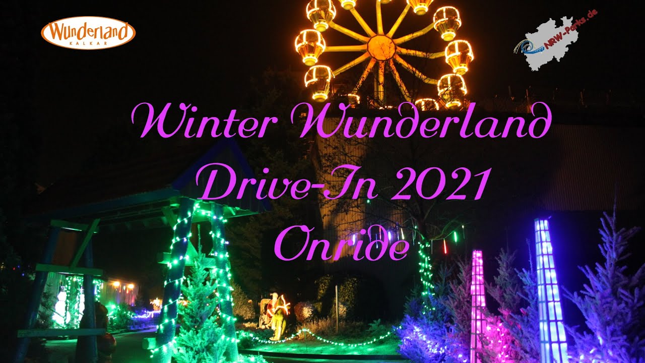 Wunderland Kalkar - Winter Wunderland Drive-In 2021Onride