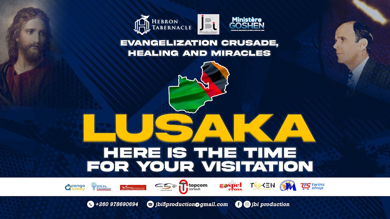 LUSAKA HERE IS THE TIME FOR YOUR VISITATION CRUSADE DAY 2