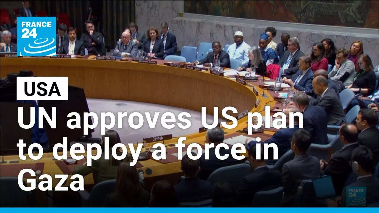 UN approves US plan authorising international stabilisation force in Gaza &bull; FRANCE 24 English