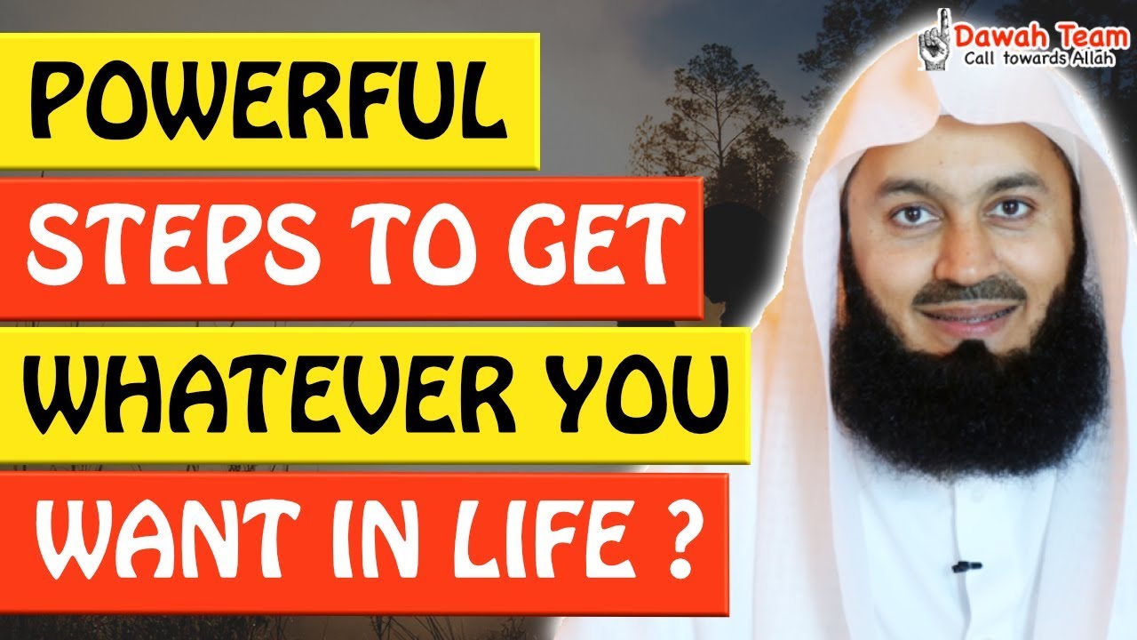 🚨POWERFUL STEPS TO GET WHATEVER YOU WANT IN LIFE🤔 - Mufti Menk