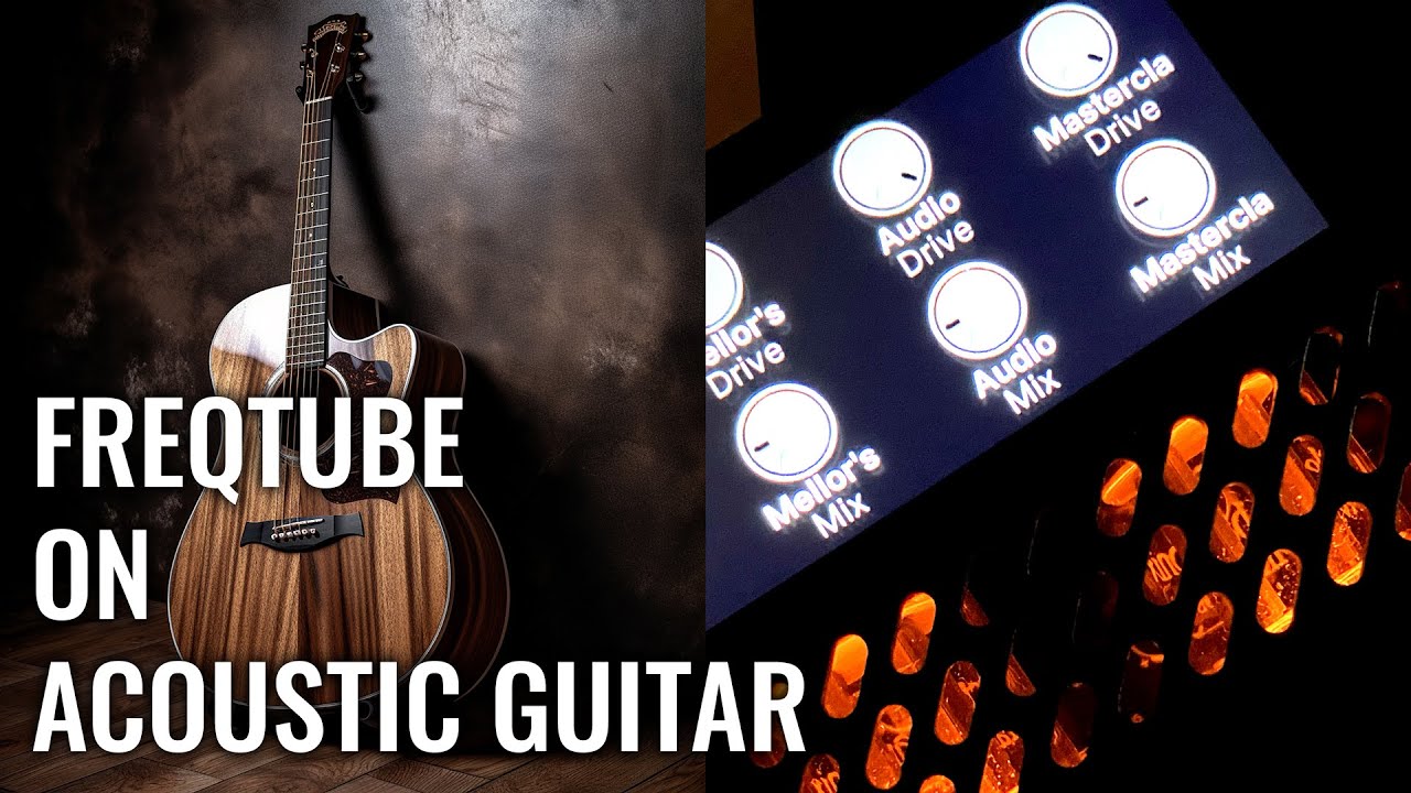 Adding tubes to an acoustic guitar with Freqport Freqtube